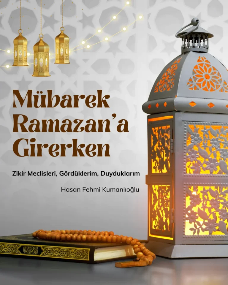 mübarek ramazan’a girerken